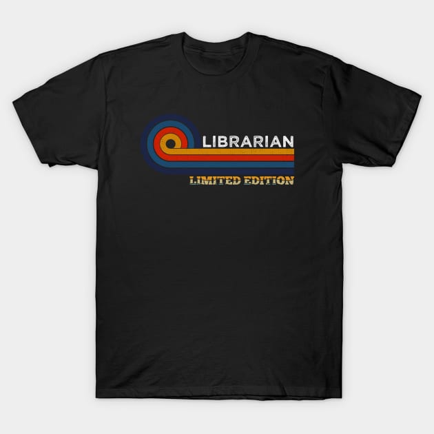 Funny Vintage Librarian Design Historian Teacher Archivist Humor T-Shirt by Arda